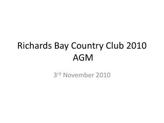 Richards Bay Country Club 2010 AGM