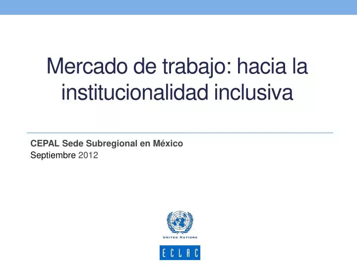 mercado de trabajo hacia la institucionalidad inclusiva