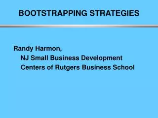 BOOTSTRAPPING STRATEGIES