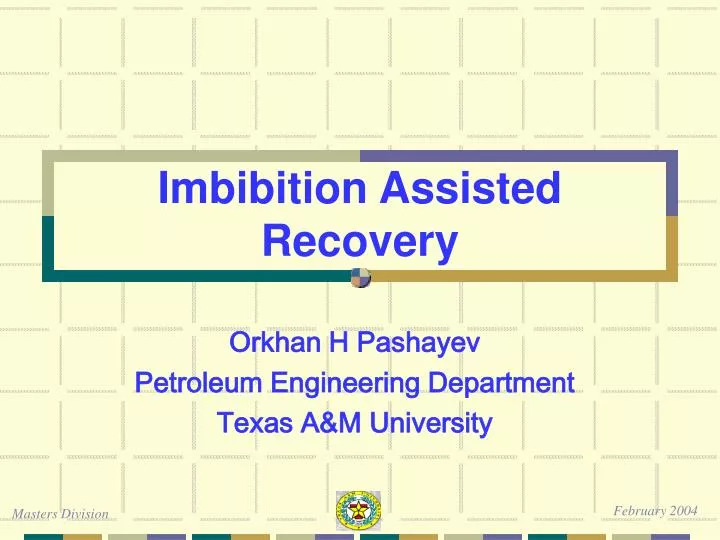 imbibition assisted recovery