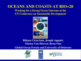 OCEANS AND COASTS AT RIO+20 Working for a Strong Ocean Outcome at the UN Conference on Sustainable Development