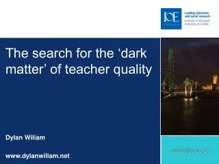 The search for the ‘dark matter’ of teacher quality
