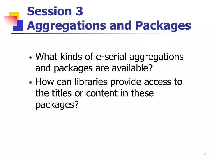 session 3 aggregations and packages