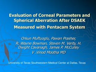 Evaluation of Corneal Parameters and Spherical Aberration After DSAEK Measured with Pentacam System