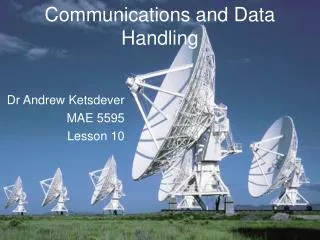 Communications and Data Handling