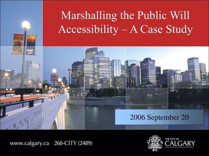 marshalling the public will accessibility a case study
