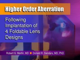 Higher Order Aberration