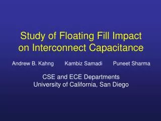 Study of Floating Fill Impact on Interconnect Capacitance