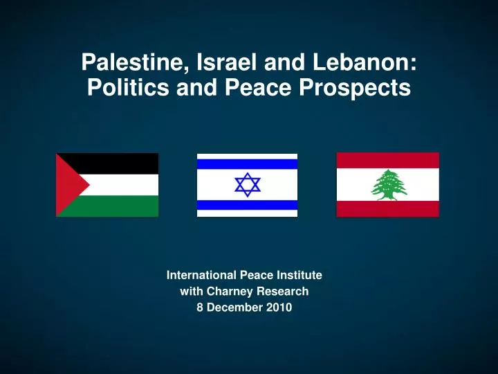 palestine israel and lebanon politics and peace prospects
