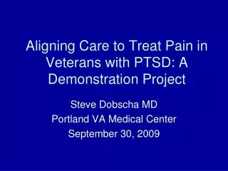 Aligning Care to Treat Pain in Veterans with PTSD: A Demonstration Project