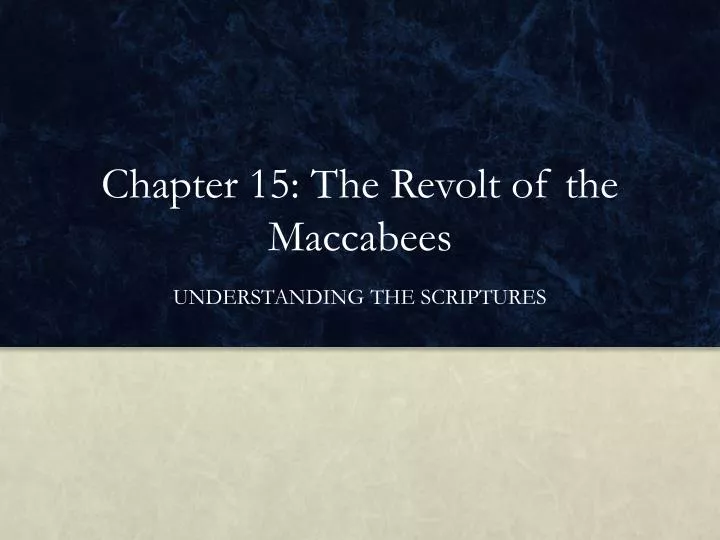 chapter 15 the revolt of the maccabees