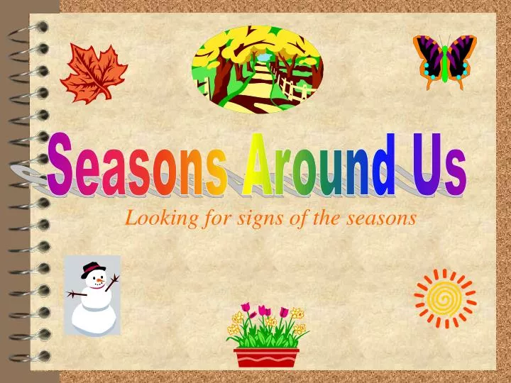 looking for signs of the seasons