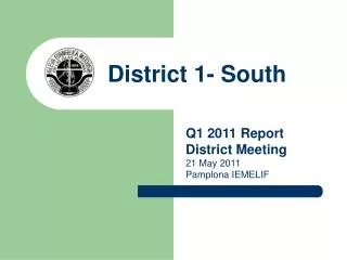 District 1- South