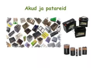 akud ja patareid