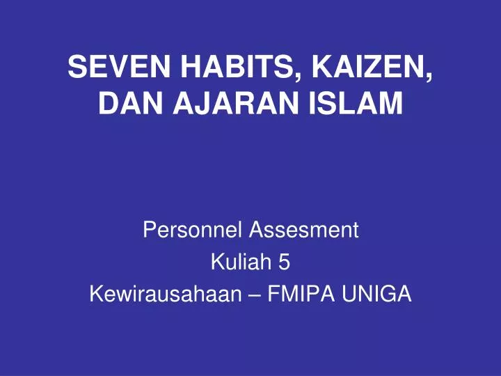 seven habits kaizen dan ajaran islam