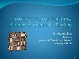 MOTIVATION FOR TEACHING: Utilization of Models for Teaching
