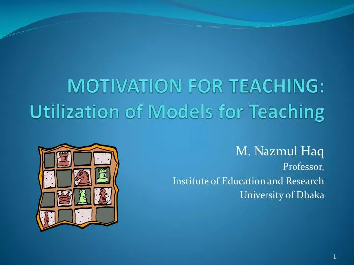 motivation for teaching utilization of models for teaching