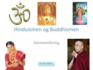 Hinduismen og Buddhismen