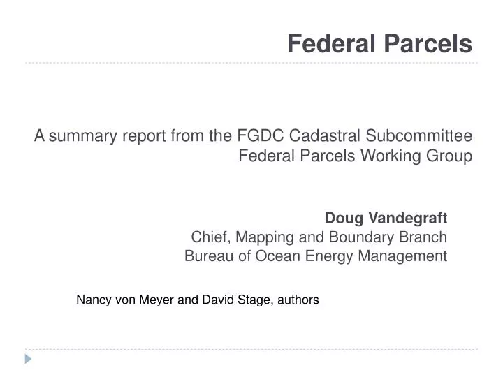 federal parcels a summary report from the fgdc cadastral subcommittee federal parcels working group