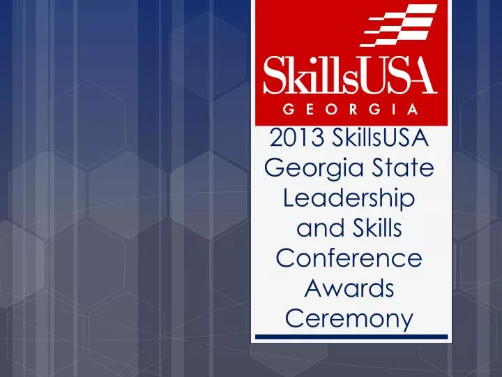2013 skillsusa georgia state leadership and skills conference awards ceremony
