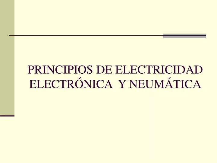 principios de electricidad electr nica y neum tica