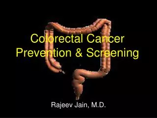 Colorectal Cancer Prevention &amp; Screening