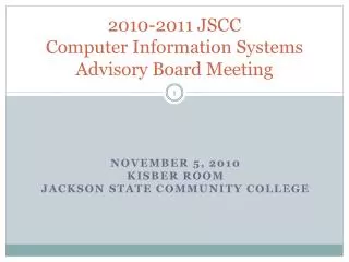 2010-2011 JSCC Computer Information Systems Advisory Board Meeting