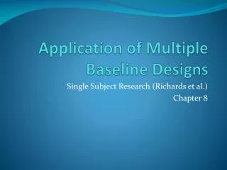 Application of Multiple Baseline Designs