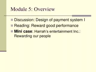 Module 5: Overview
