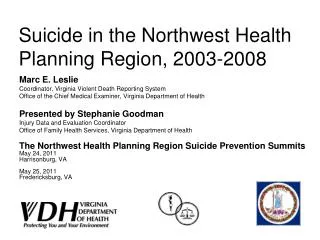 Suicide in the Northwest Health Planning Region, 2003-2008