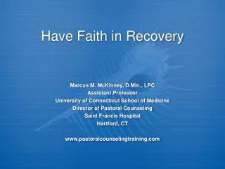 Have Faith in Recovery