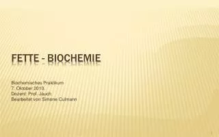 Fette - Biochemie