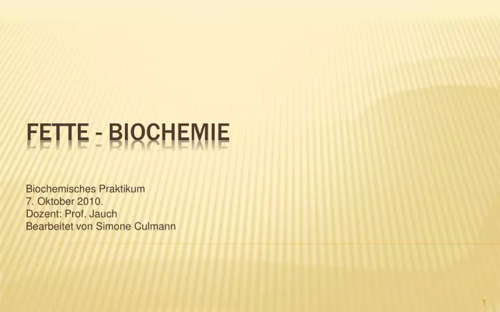 biochemisches praktikum 7 oktober 2010 dozent prof jauch bearbeitet von simone culmann