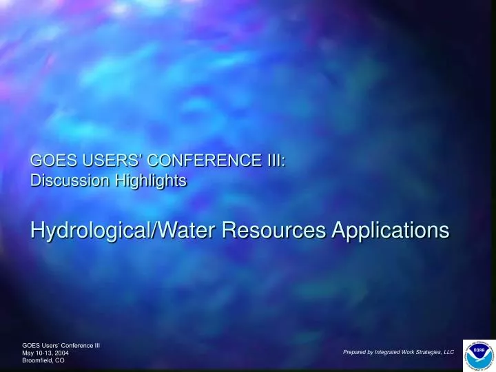 goes users conference iii discussion highlights hydrological water resources applications