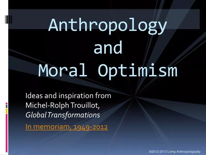 anthropology and moral optimism