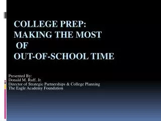 College Prep:  Making the Most of Out-of-School Time