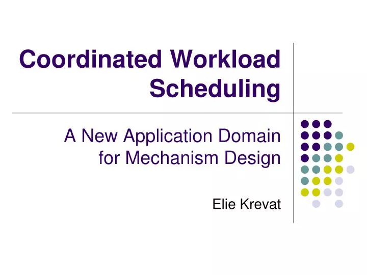 coordinated workload scheduling