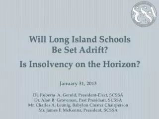Will Long Island Schools Be Set Adrift? Is Insolvency on the Horizon?