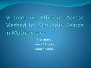 M-Tree: An Efficient Access Method for Similarity Search in Metric Space