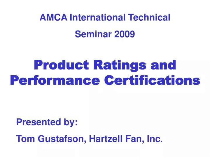 product ratings and performance certifications