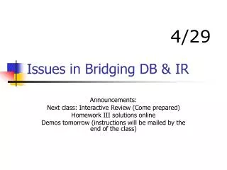 Issues in Bridging DB &amp; IR