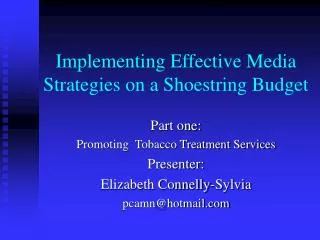 Implementing Effective Media Strategies on a Shoestring Budget
