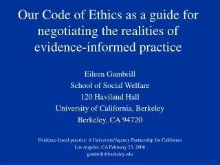 Our Code of Ethics as a guide for negotiating the realities of evidence-informed practice