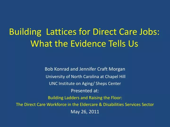 building lattices for direct care jobs what the evidence tells us