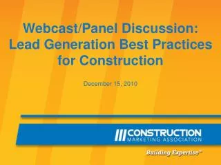 Webcast/Panel Discussion: Lead Generation Best Practices for Construction