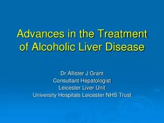 Advances in the Treatment of Alcoholic Liver Disease