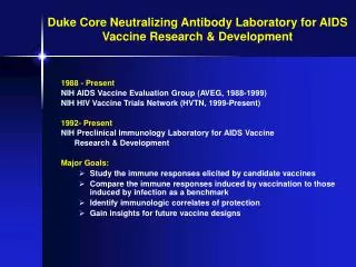 Duke Core Neutralizing Antibody Laboratory for AIDS Vaccine Research &amp; Development