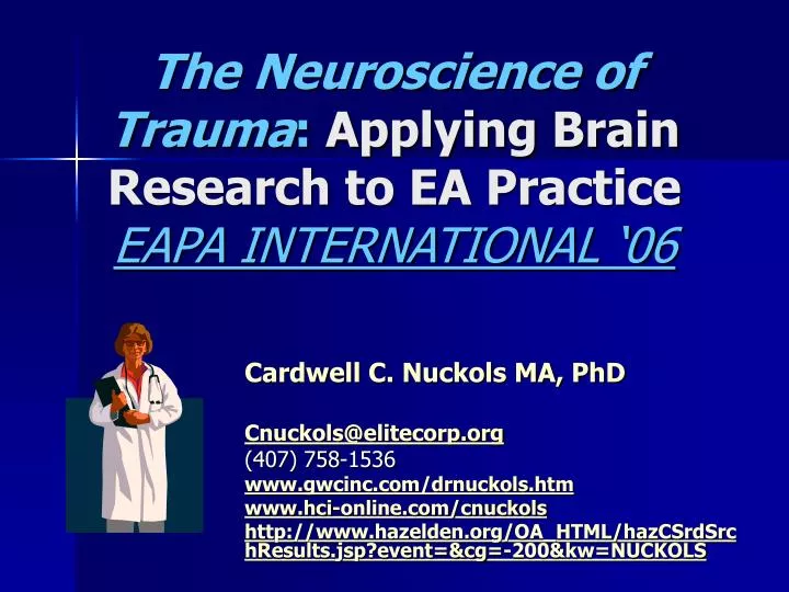 the neuroscience of trauma applying brain research to ea practice eapa international 06