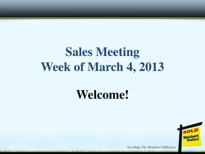 sales meeting week of march 4 2013
