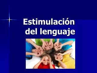 estimulaci n del lenguaje